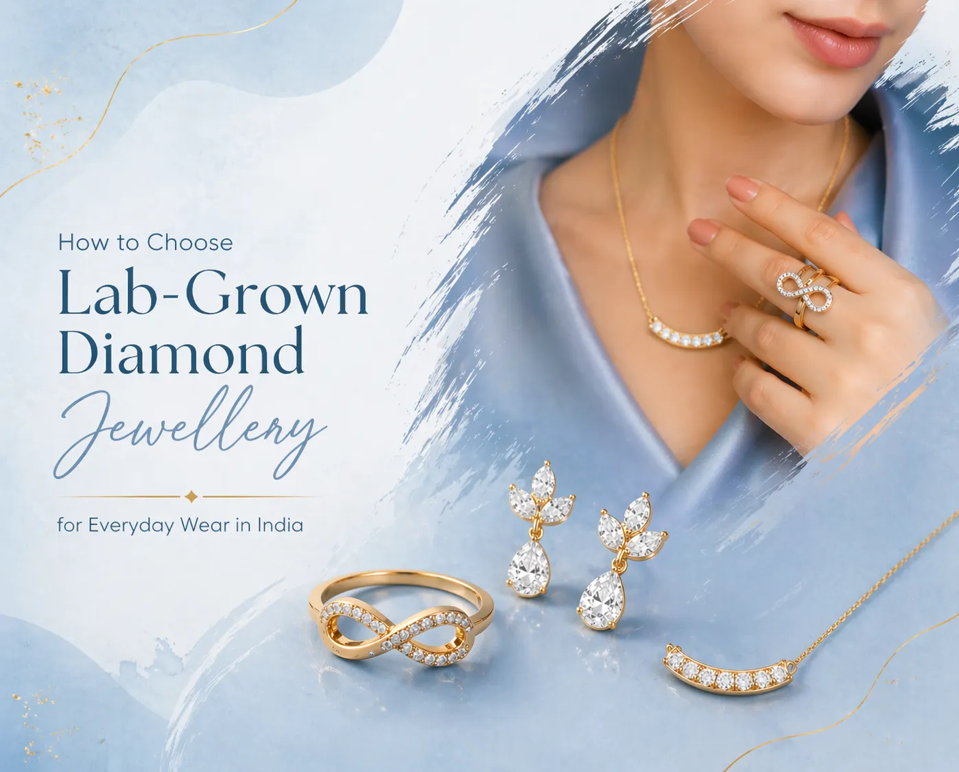 How to Choose Lab-Grown Diamond Jewellery for Everyday Wear in India
